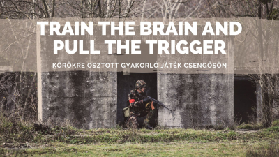  Train the brain and pull the trigger - Gyakorló játék